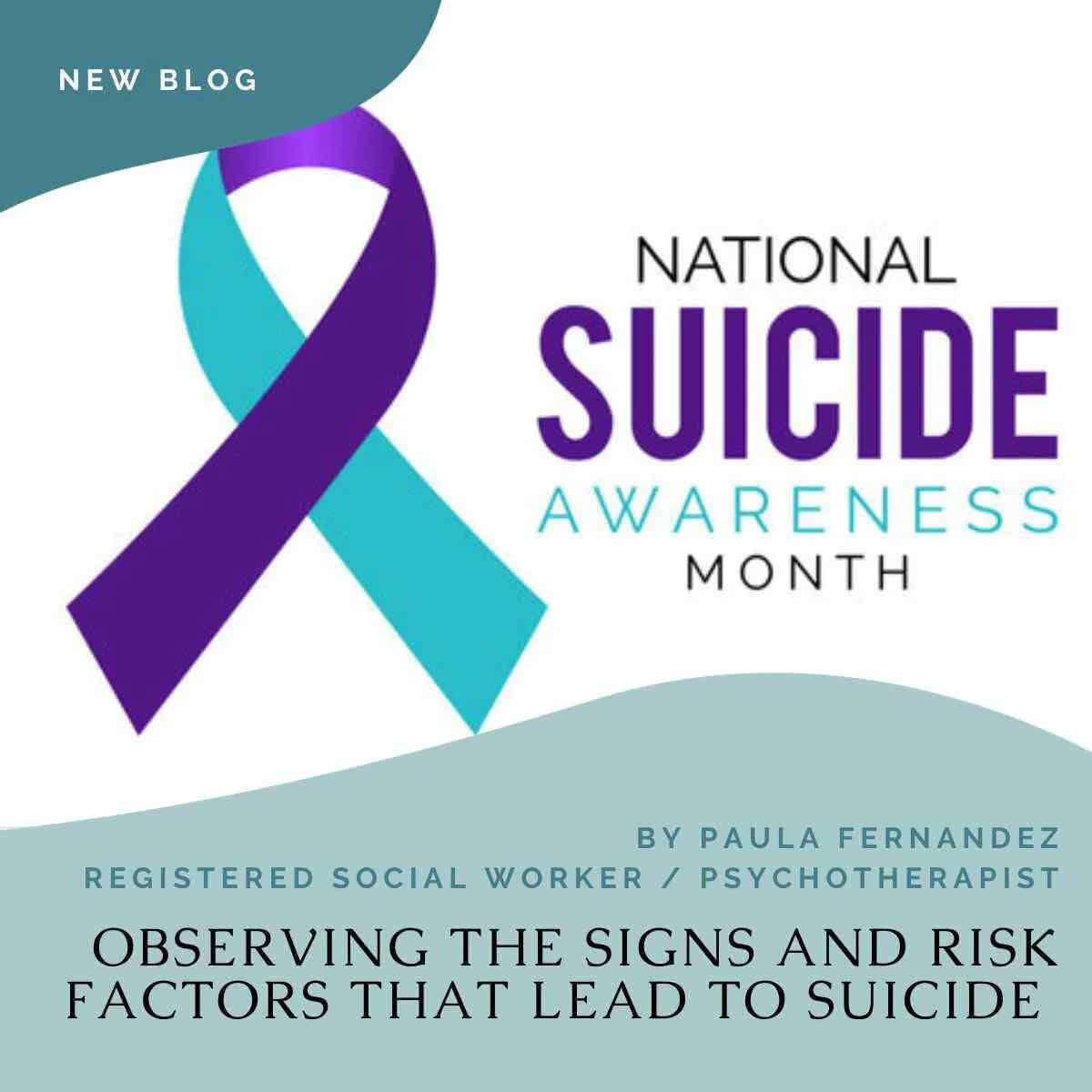 Observing the Signs and Risk Factors That Lead to Suicide