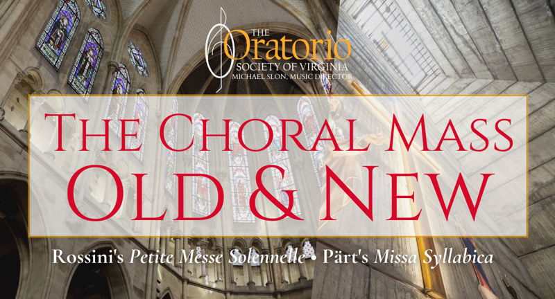 The Choral Mass: Old & New