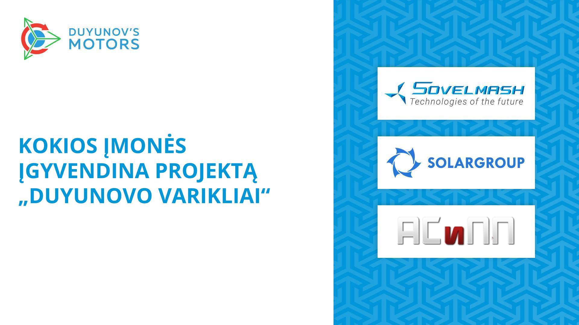 Kādi uzņēmumi realizē projektu «Dujunova dzinēji»