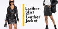 Leather Skirt: Learn How to Use it in Fashion Looks