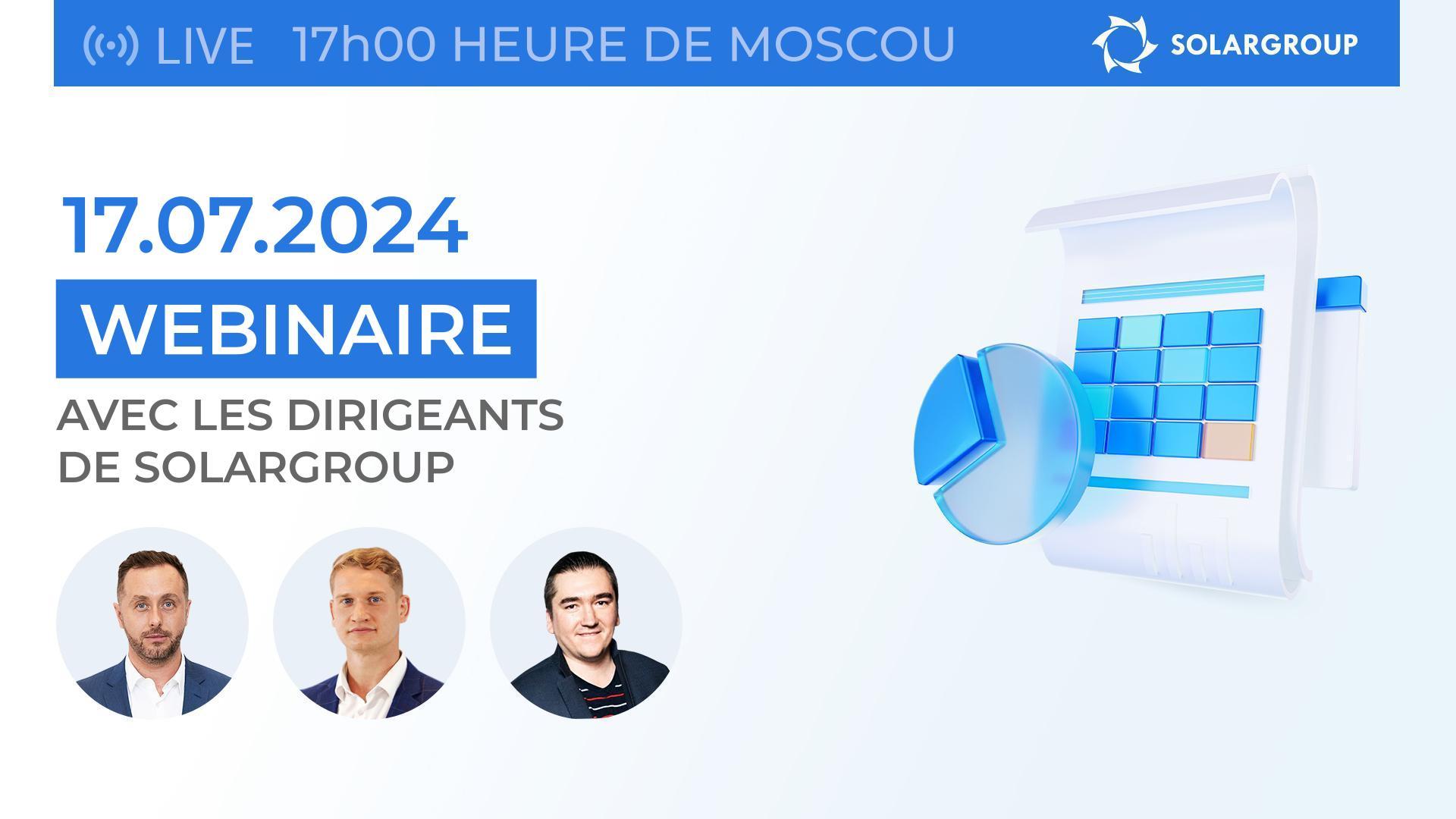 Webinaire de rapport SOLARGROUP : résultats du premier semestre 2024