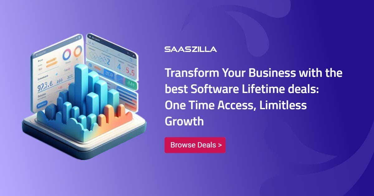 🔥 The Best SaaS Lifetime Deals For Massive Savings 🤑