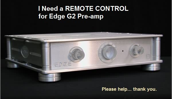 WANTED: Edge G-2, - - REMOTE CONTROL. . . . WANTED: REM...