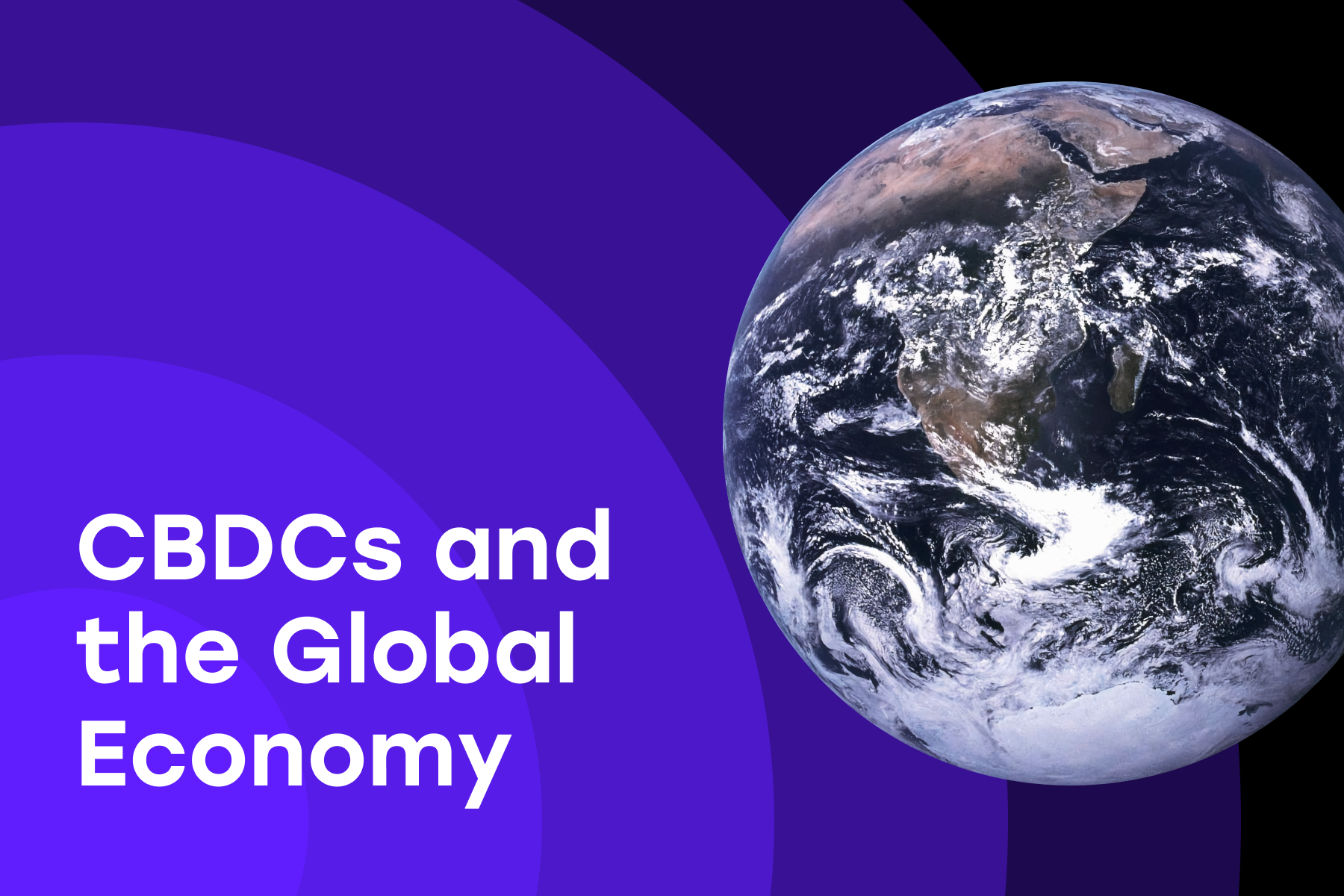 CBDC's Impact on the Global Economy