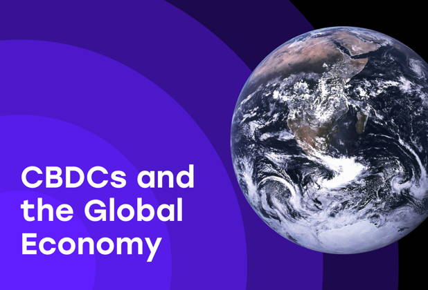 CBDC's Impact on the Global Economy
