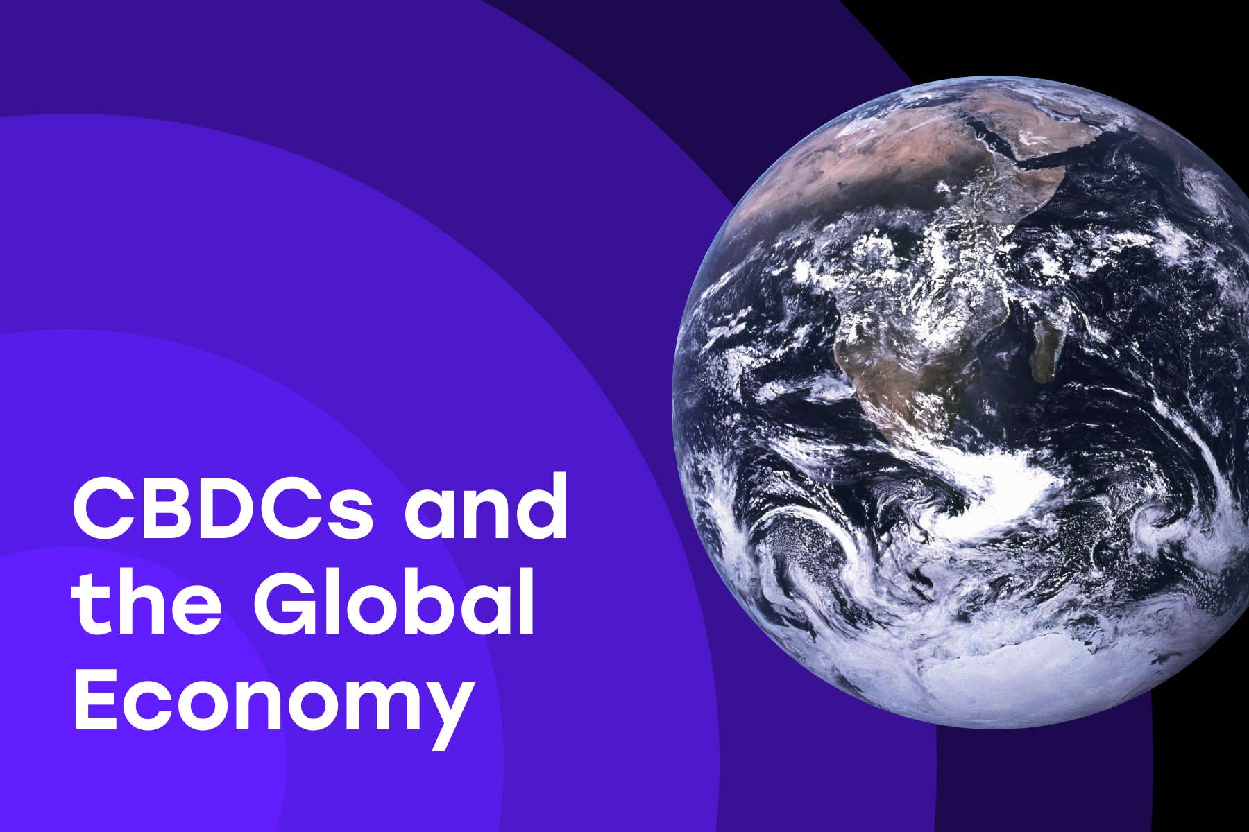 CBDC's Impact on the Global Economy