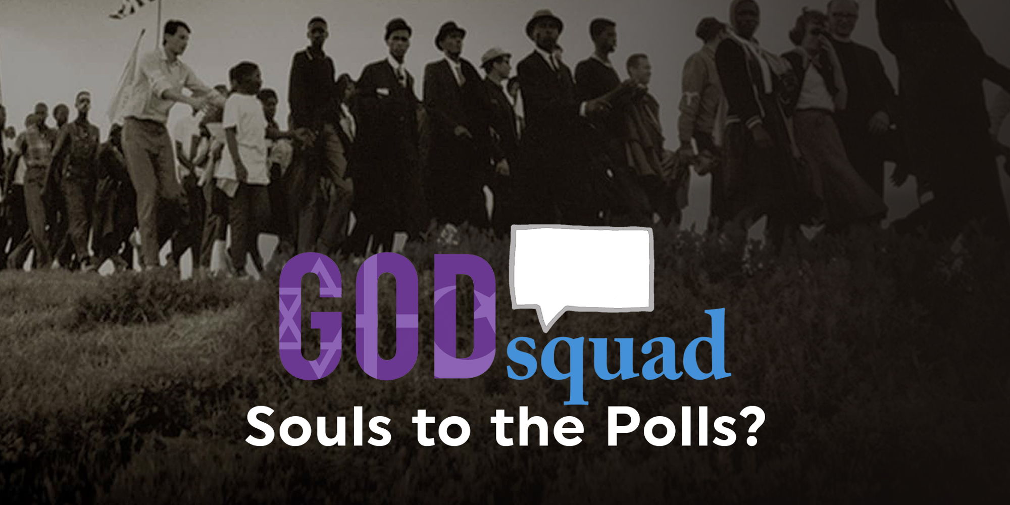 God Squad – Souls to the Polls? Untangling religion and politics. promotional image