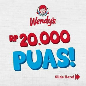 Wendy’s: Promo Rp 20.000 PUAS! Cuma 20 ribuan! sampai