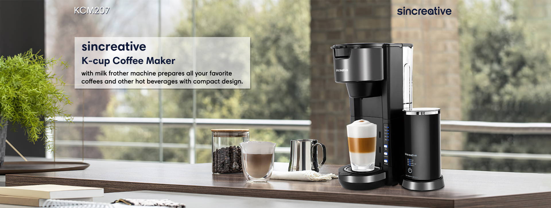 Sincreative kcup coffee maker with milk frother machine prepares all your favourite coffees and other hot beverages with compact design.
