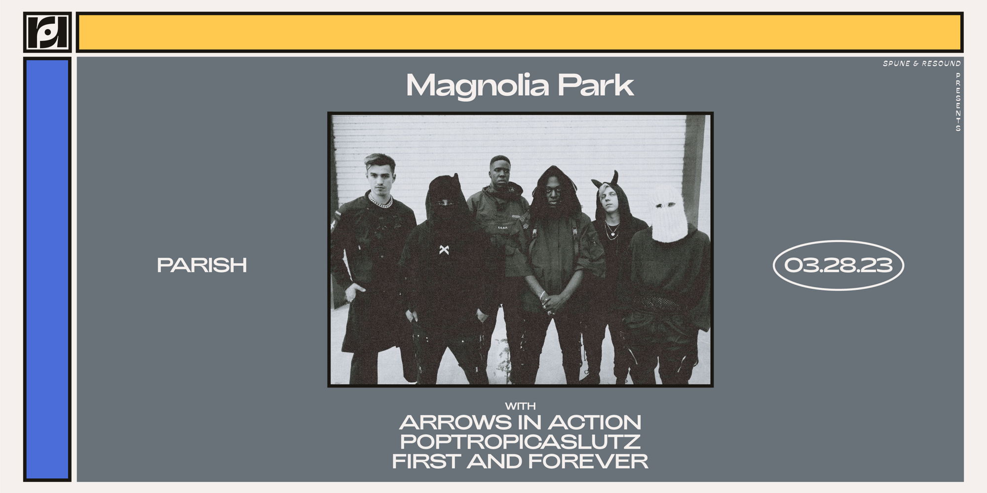  Resound and Spune Present: Magnolia Park w/ Arrows in Action, poptropicaslutz and First and Forever promotional image