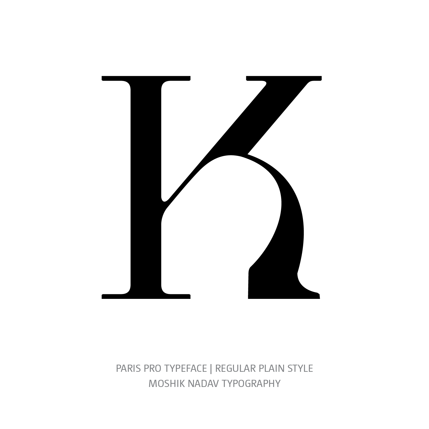 Paris Pro Typeface Regular Plain K