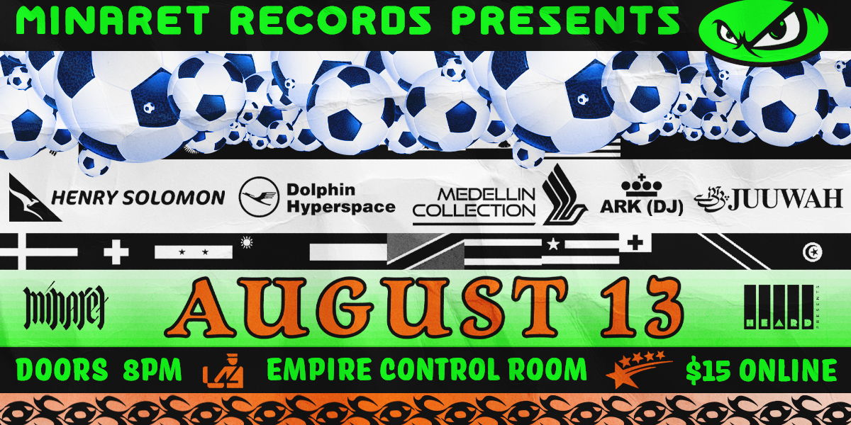 Medellin Collection, Henry Solomon, Juuwah, Dolphin Hyperspace + ARK (DJ) at Empire Control Room 8/13 promotional image
