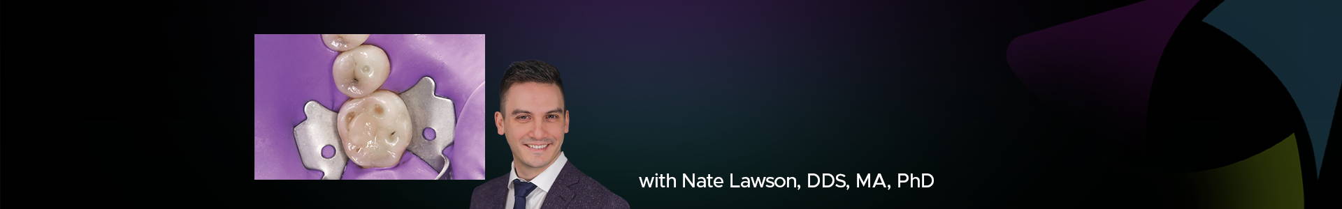 blog banner featuring Nate Lawson and a dental clinical image