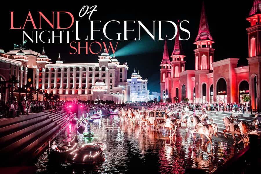 Antalya-The Land of Legends Night Show - photo 1