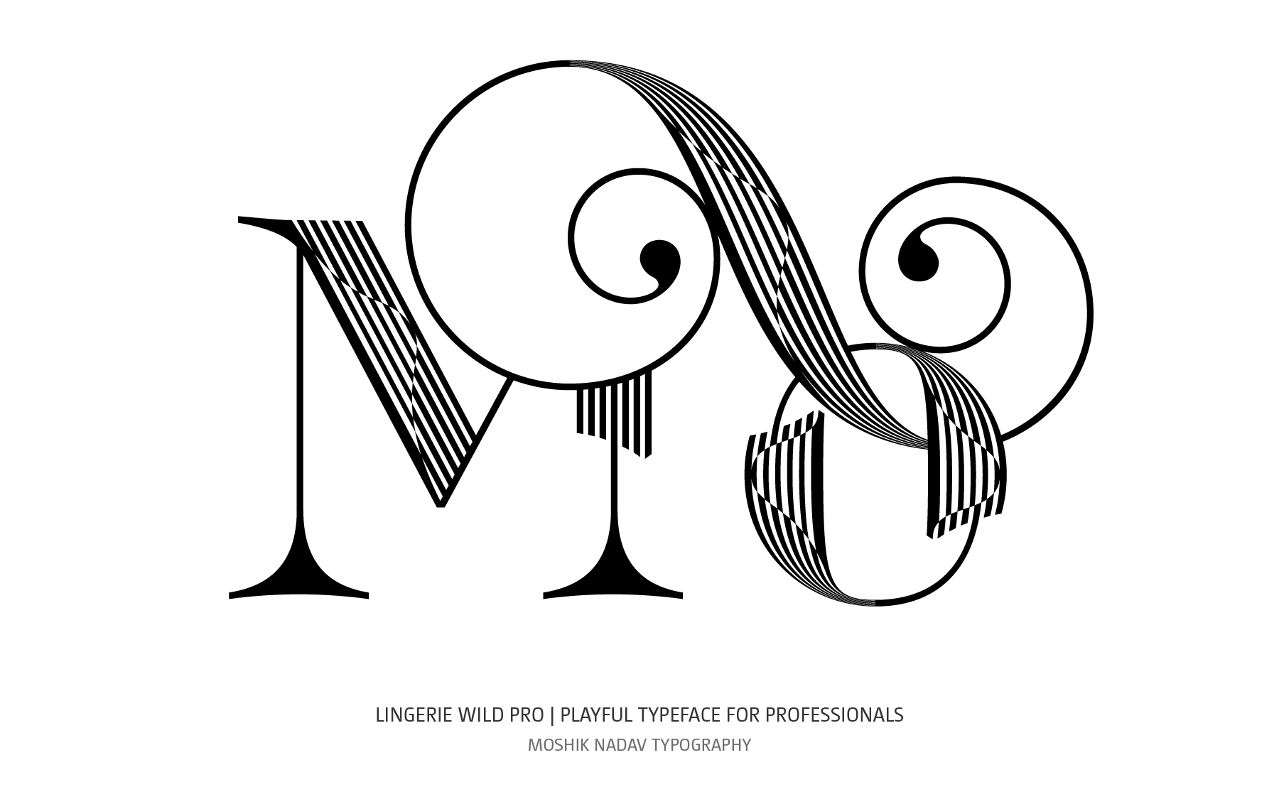 Amazing Mo ligature designed with Lingerie Wild Pro Typeface