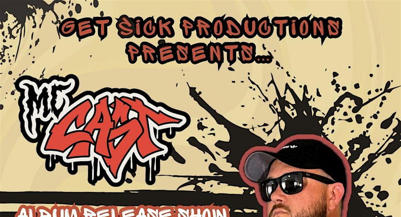 MC Cast Album Release w/ Spcl Guests