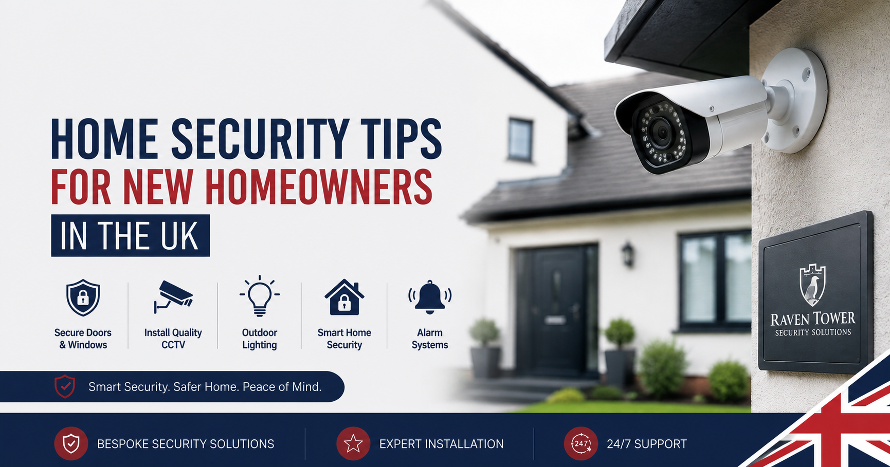 Home Security Tips for New Homeowners in the UK