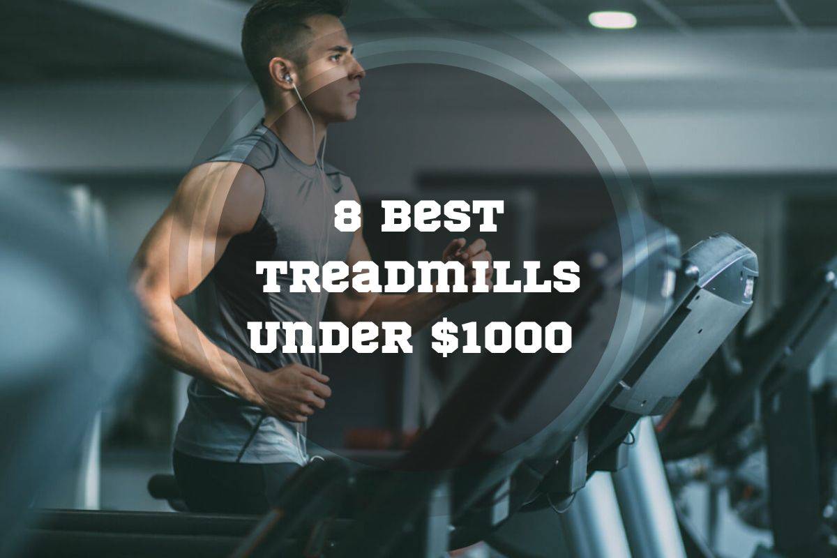 Best treadmills