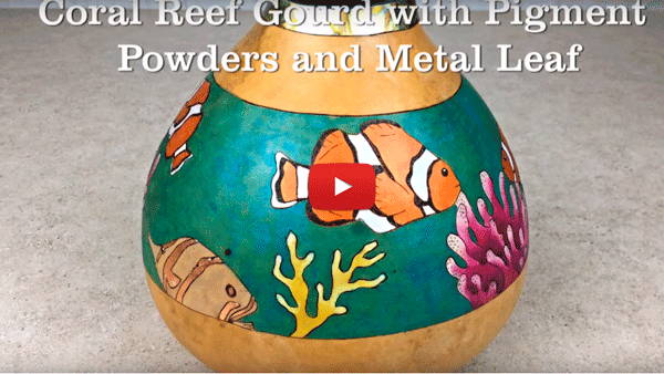 Create a Coral Reef Gourd with Pigment Powders and Metal Leaf
