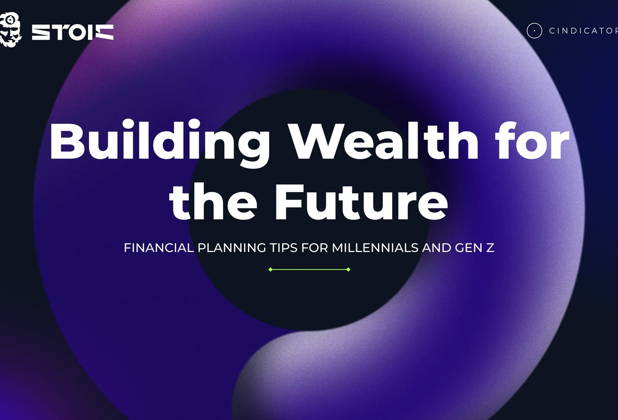 Building Wealth for the Future: Financial Planning Tips for Millennials and Gen Z