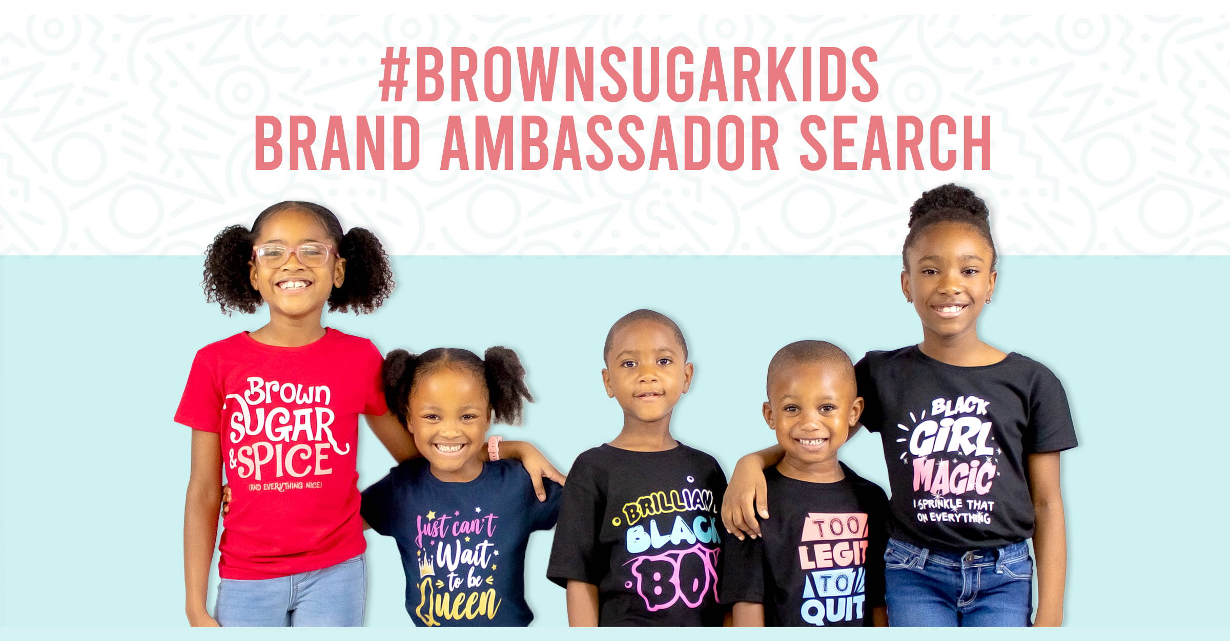 #BrownSugarKids Brand Ambassador Search Header