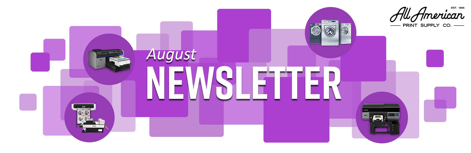 Printer Zone August 2022 Newsletter  Banner AA Print Supply Co.