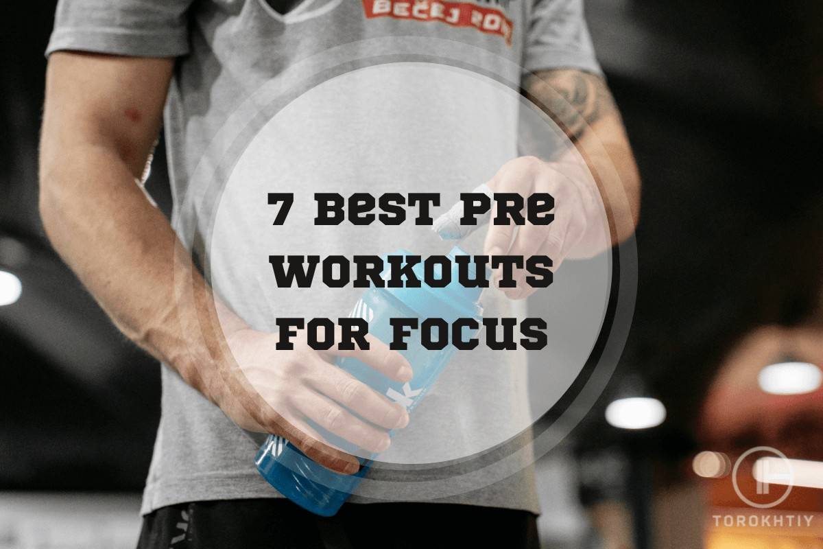 best pre workout for focus