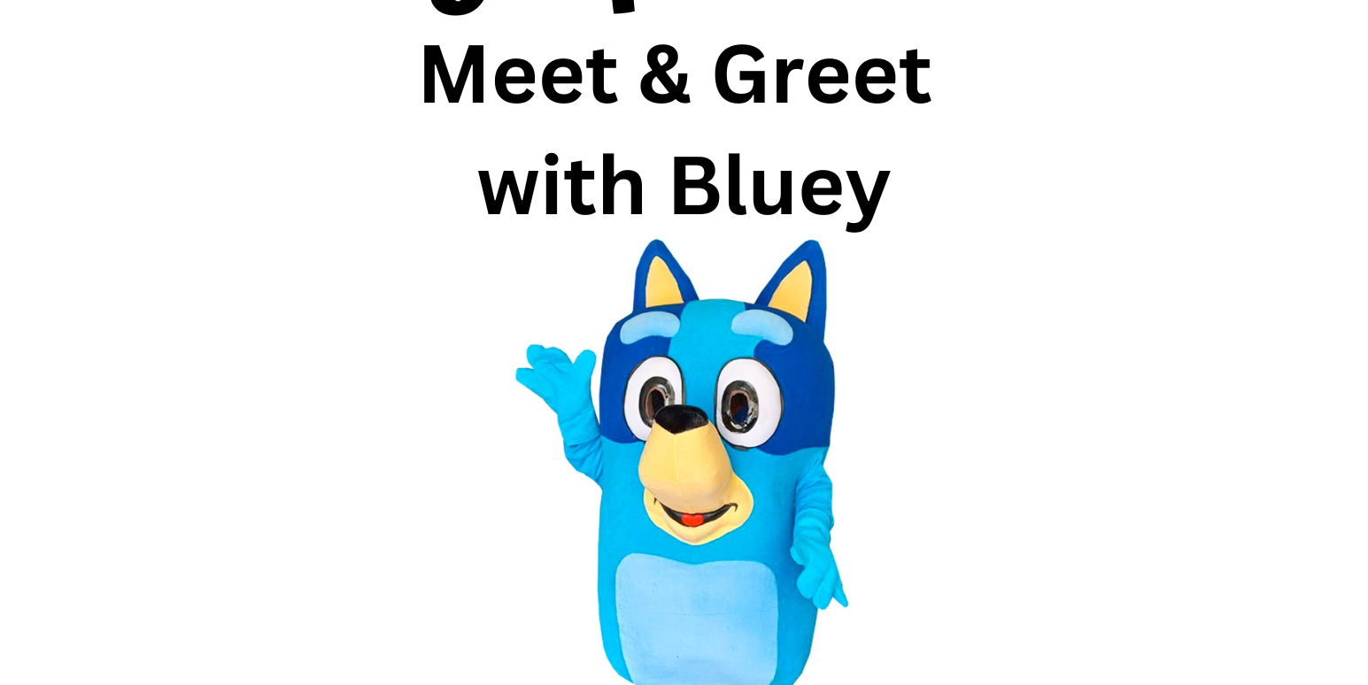 A Meet & Greet with Bluey! promotional image