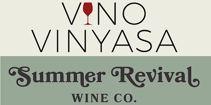 Vino Vinyasa at Summer Revival Wine Co. promotional image
