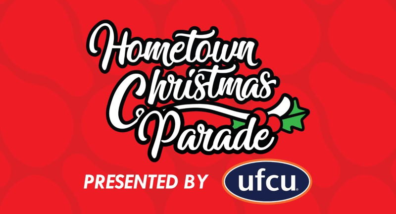 Hometown Christmas Parade, presented by UFCU