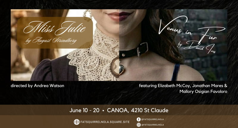 Miss Julie & Venus in Fur
