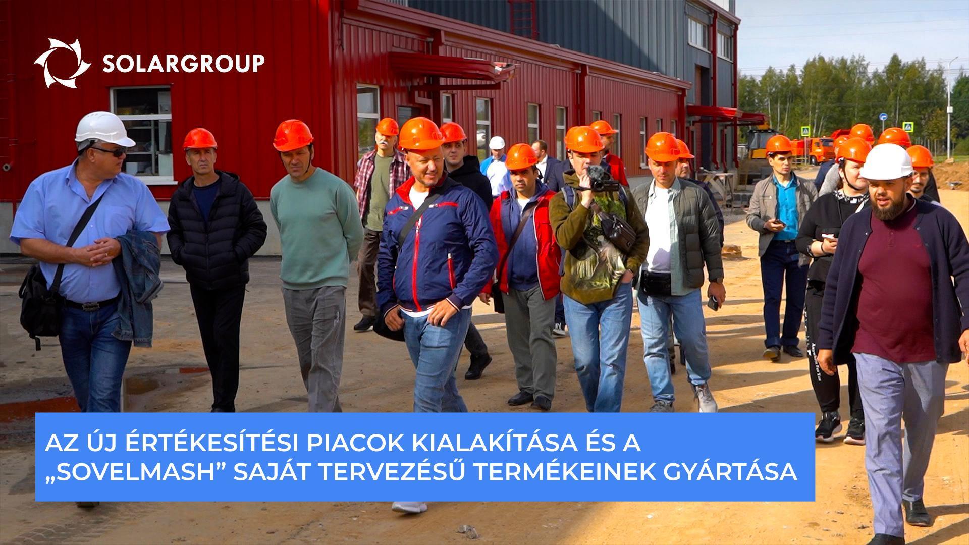 „Sovelmash": új értékesítési piacok és saját fejlesztésű termékek előállítása