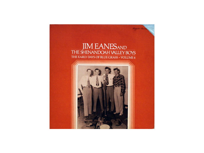 Jim Eanes & The Shenandoah Valley Boys - The Early Days Of Blue Grass-Volume 4