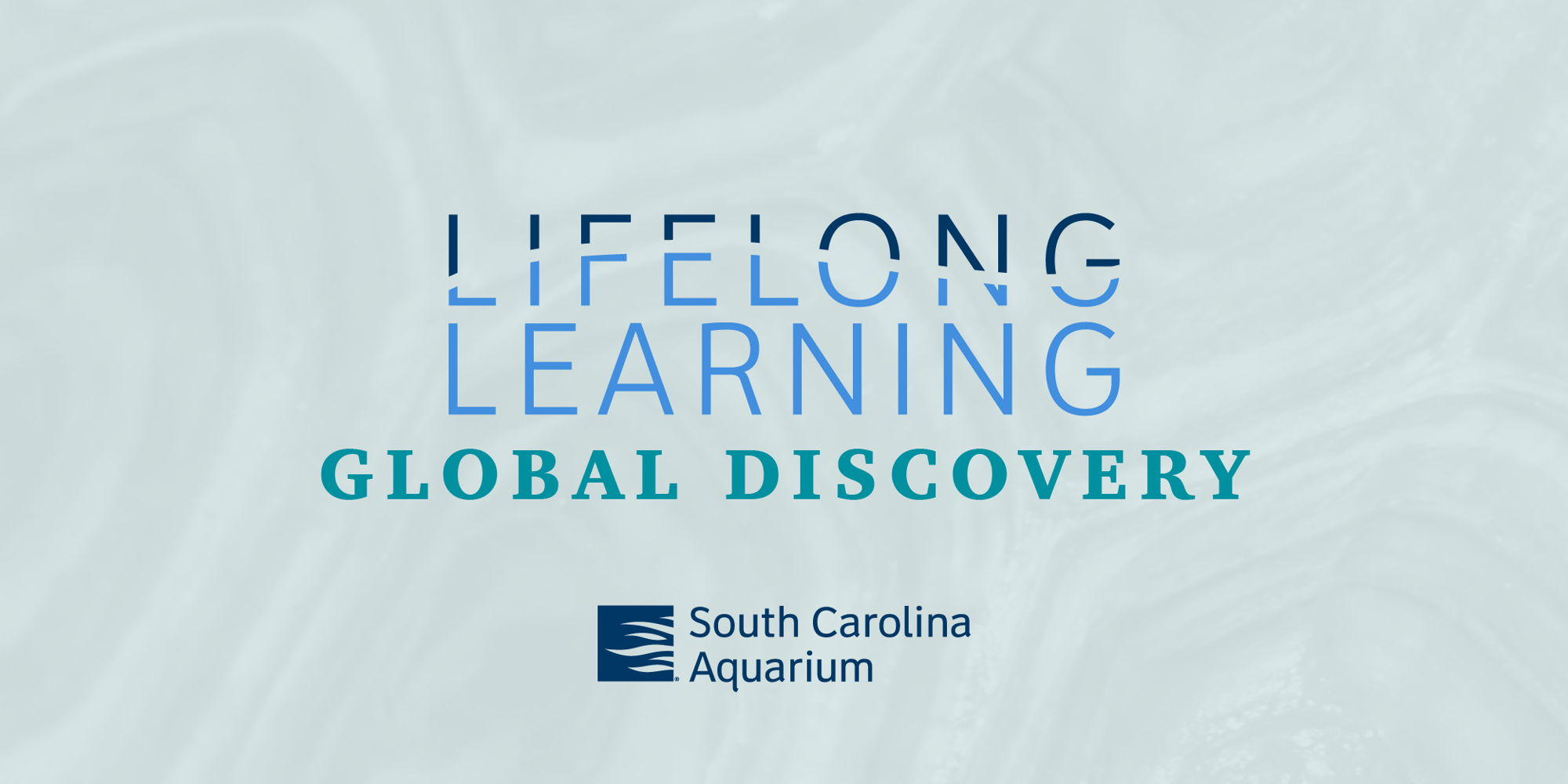 Lifelong Learning Global Discovery at the South Carolina Aquarium: An Evening with Gaelin Rosenwaks  promotional image
