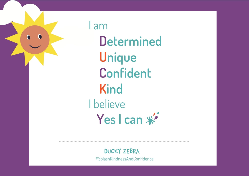 Image of a certificate with the text: "I am Determined, Unique, Confident, Kind. I believe Yes I can