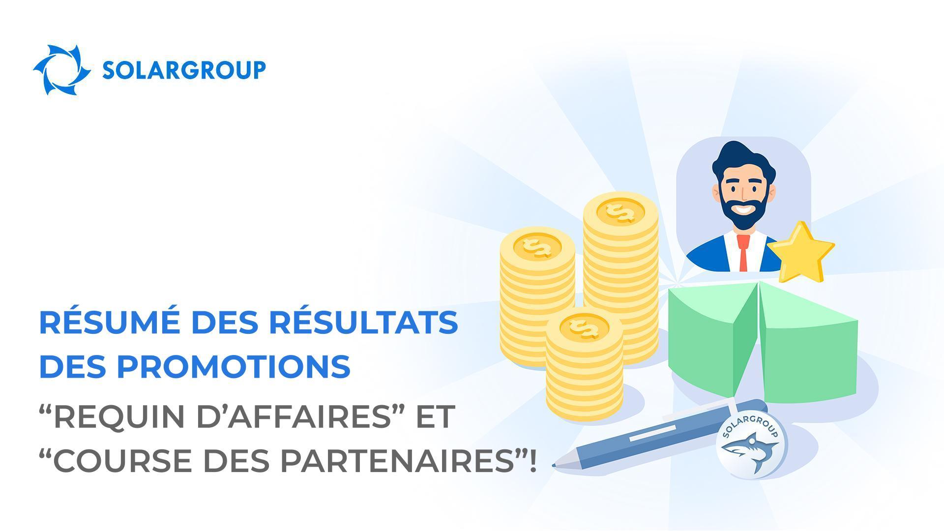Résumé des résultats des promotions "Requin d'affaires" et "Course des partenaires" !