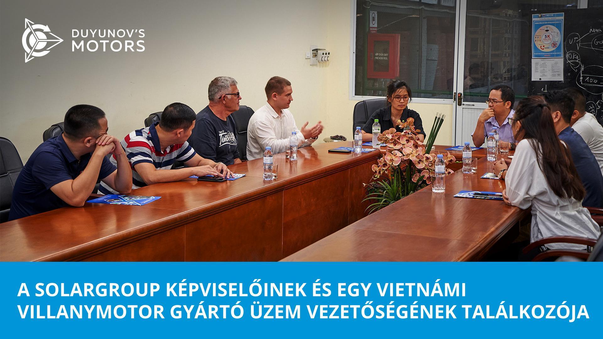 A SOLARGROUP képviselőinek és egy vietnámi villanymotor gyártó üzem vezetőségének találkozója