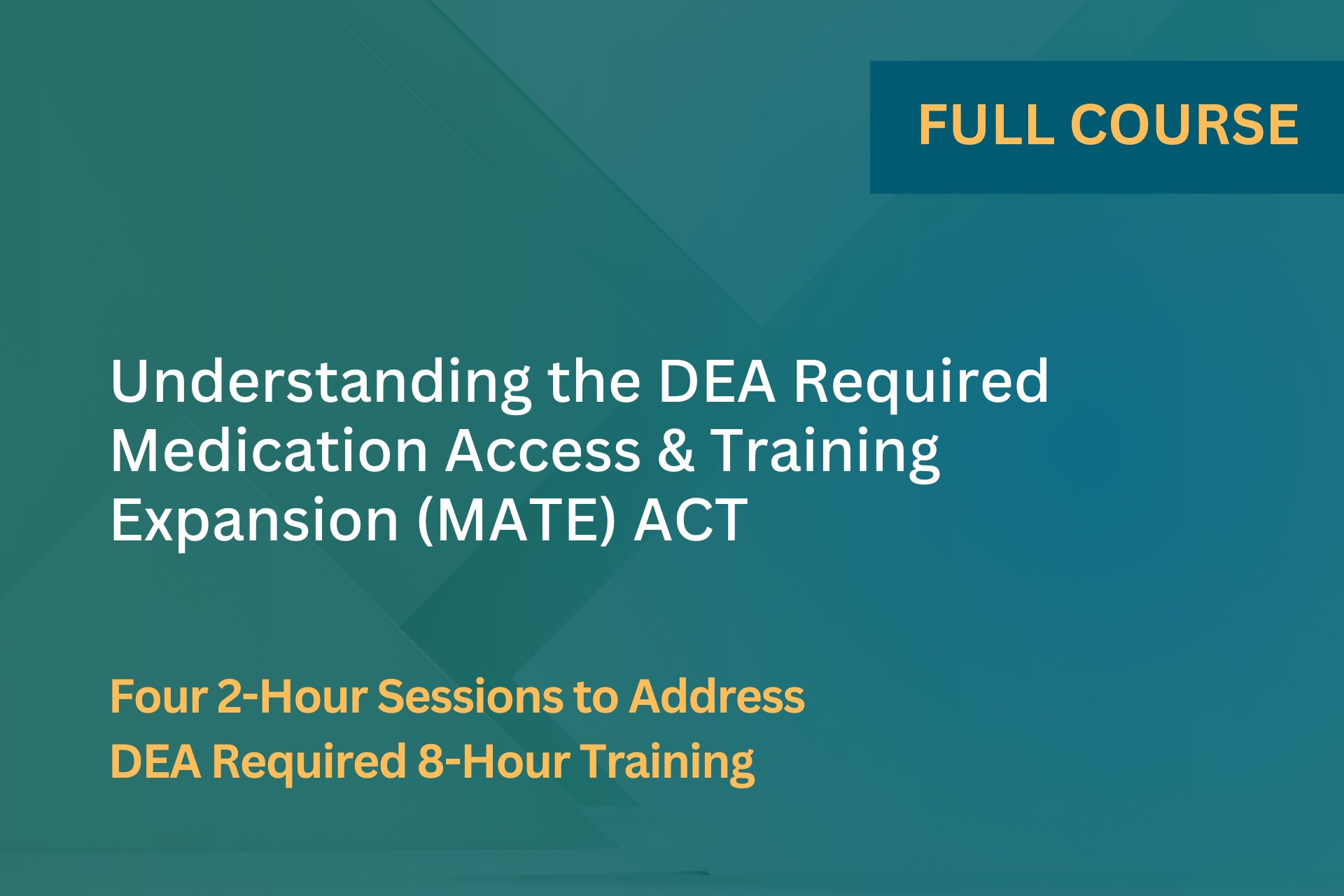 DEA MATE Full Course (Sessions 1-4)
