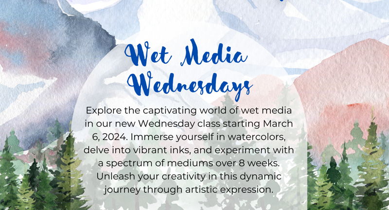 Wet Media Wednesdays