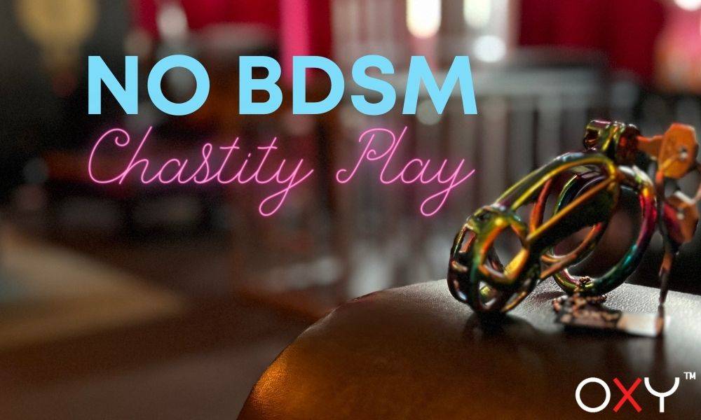 Chastity in Bed: An Exciting Way to Spice Up Your Relationship