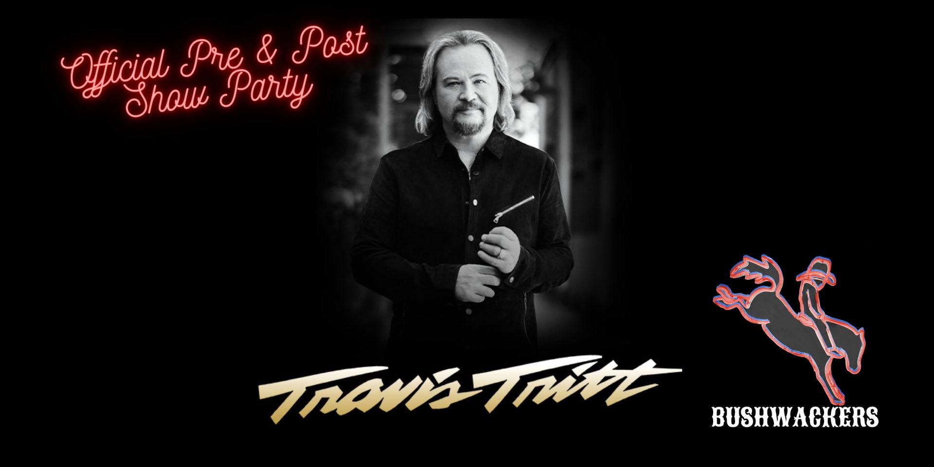 Bushwackers Presents Pre & Post Travis Tritt Party! promotional image