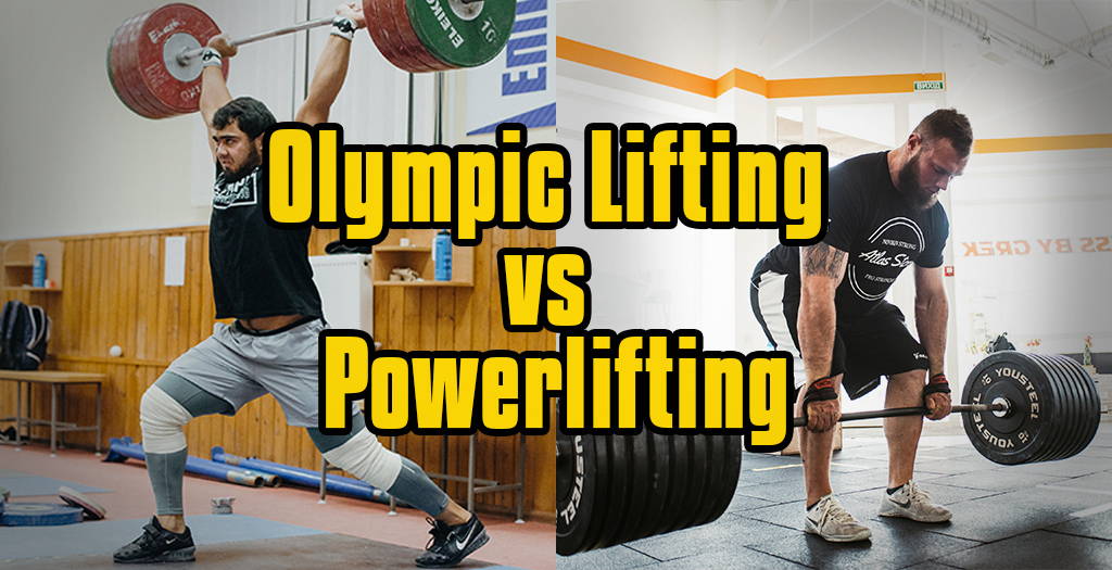 Olympic Lifting vs Powerlifting