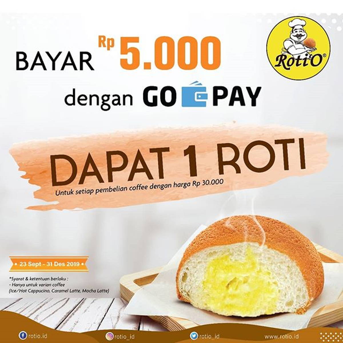 Katalog Promo: Roti’O: PROMO BAYAR Rp 5.000 dengan GOPAY DAPAT 1 Roti O dengan pembelian minuman varian coffee min harga Rp 30.000 - 1