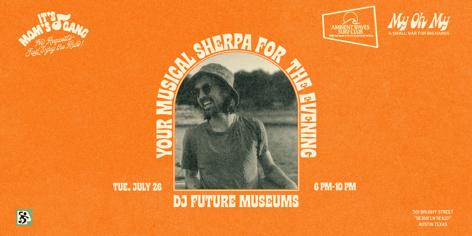 DJ Future Museums @ My Oh My on July 26th promotional image