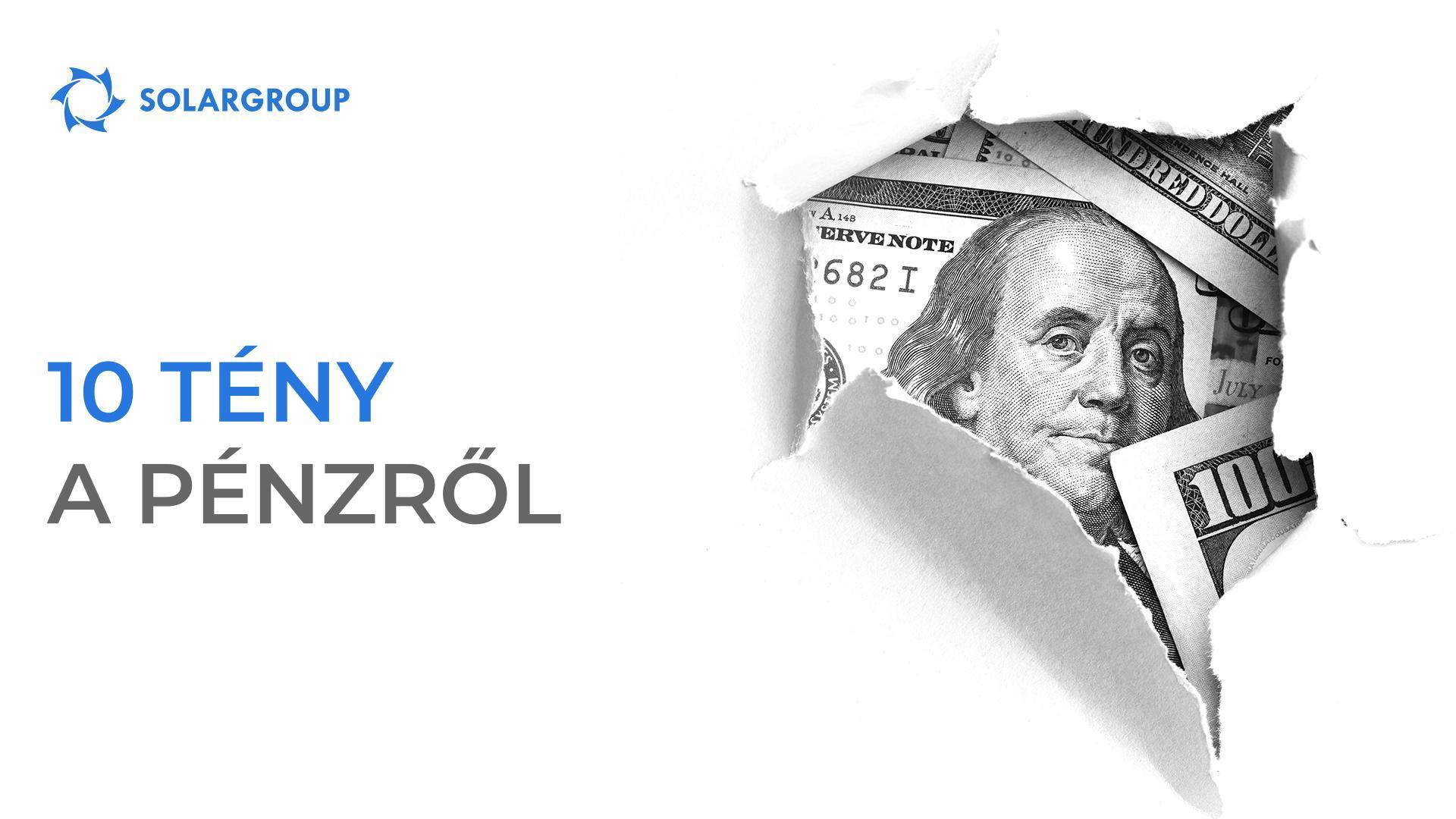 Önök tudták? 10 tény a pénzről