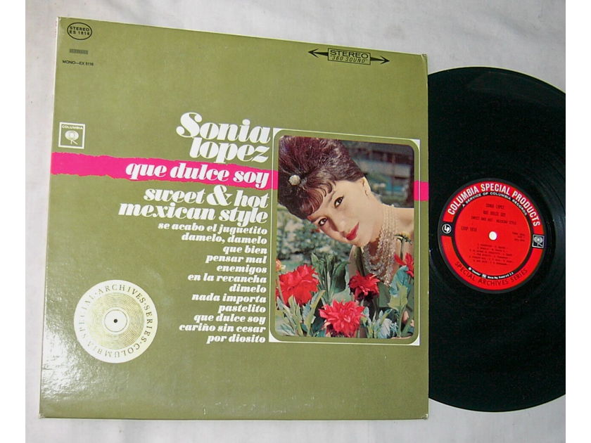 SONIA LOPEZ LP-- - QUE DULCE SOY-- Sweet Hot Mexican Style--rare 60's album on Columbia SP