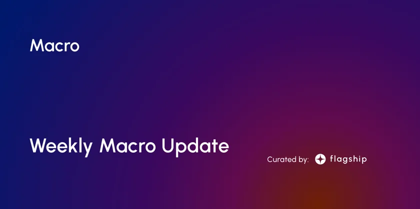 Weekly Macro Update