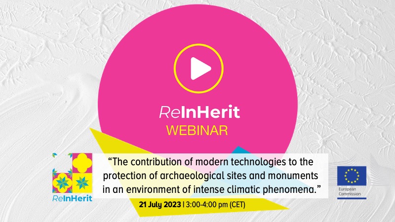 The contribution of modern technologies to the protection of archaeological sites and monuments in an environment of intense climatic phenomena