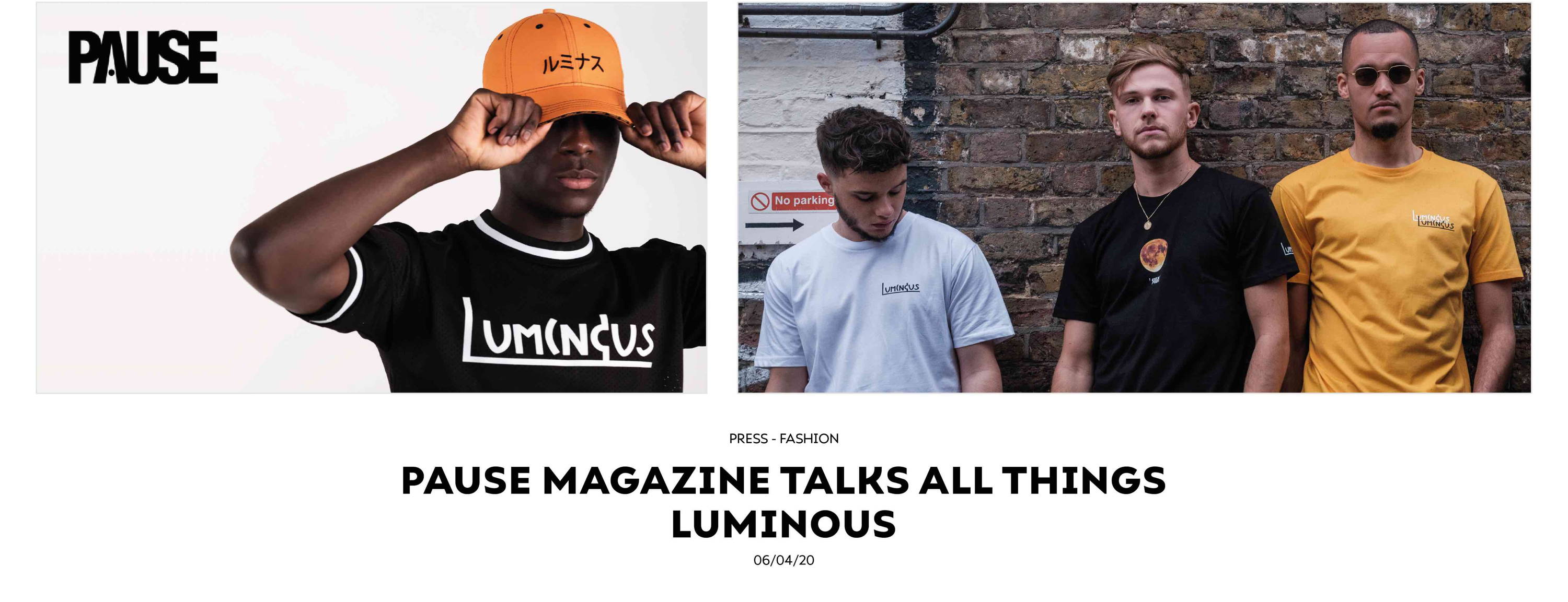 PAUSE Magazine Talks All Things Luminous