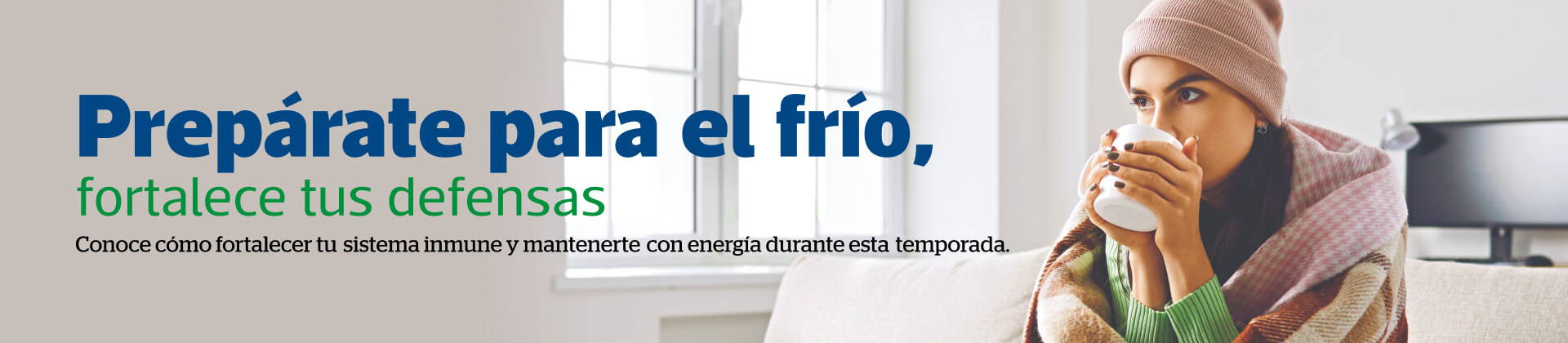 prepárate poara el frío, fortalece tus defensas